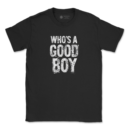 Who’s A Good Boy T-Shirt – Distressed Text Design