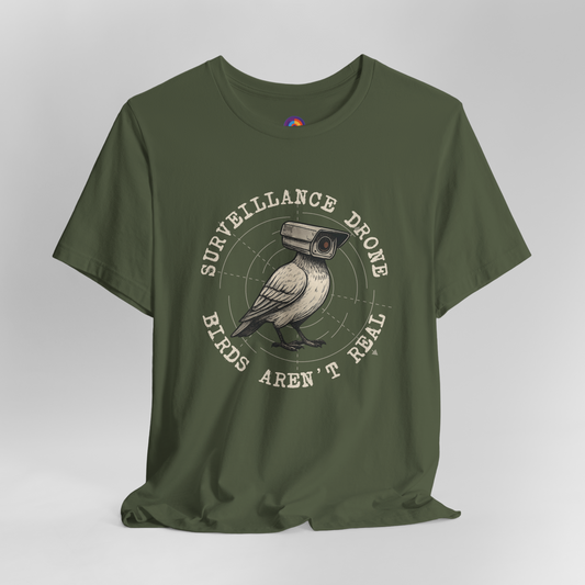 Birds Aren't Real T-Shirt